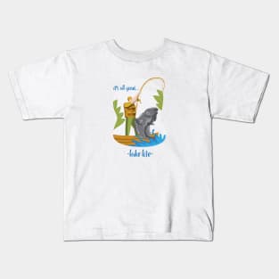 its all good... lake life Kids T-Shirt